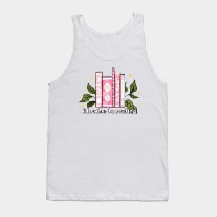 I'd rather be reading - pink text Tank Top